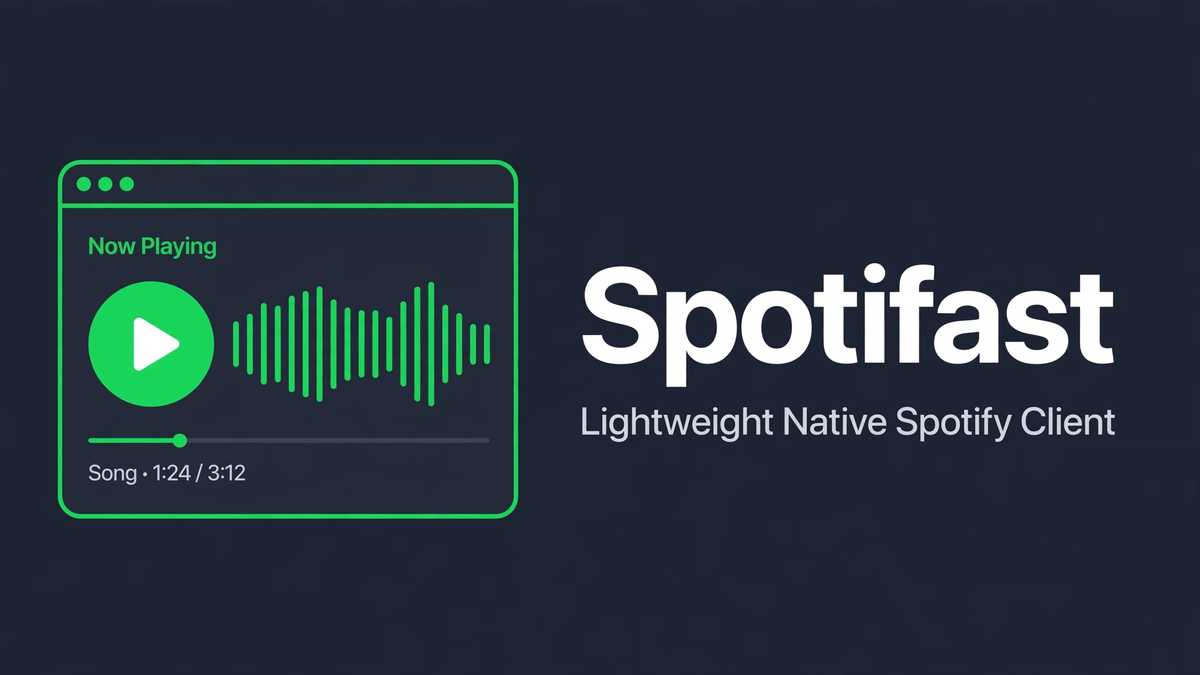 Spotifast – Lightweight Native Spotify Client Hero Image